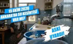 15 Ekim Ankara'da su kesintisi var mı? Polatlı’da sular ne zaman gelecek?