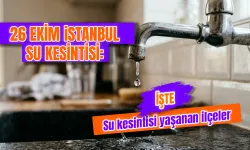 İstanbul’da bugün su kesintisi var mı? 26 Ekim İstanbul’da hangi ilçelerde su yok? Sular ne zaman gelecek?