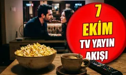7 Ekim Çarşamba TV yayın akışı belli oldu: Bu akşam televizyonda ne var? Kanal D, TRT 1, ATV, Show TV, Star TV ve NOW