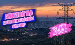Ankara'da elektrik kesintisi var mı? 22 Ekim’de hangi ilçelerde elektrikler kesilecek, elektrikler ne zaman gelecek?