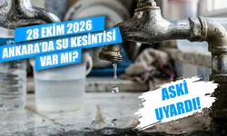 28 Ekim Ankara su kesintisi saatleri belli oldu: Hangi mahallelerde sular kesilecek? Ankara'da sular saat kaçta gelecek?