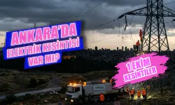 Ankara'da bugün elektrik kesintisi var mı? 1 Ekim hangi ilçelerde elektrikler kesilecek, ne zaman gelecek?