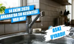 14 Ekim Ankara'da su kesintisi var mı? Ankara'da bugün sular ne zaman gelecek?