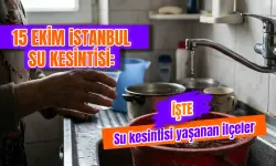 İSKİ duyurdu: İstanbul’da sular ne zaman gelecek? 15 Ekim İstanbul su kesintisi yaşanan ilçeler