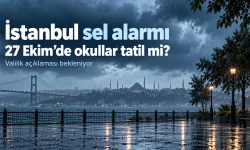 İstanbul sel alarmı: 27 Ekim İstanbul'da okullar tatil mi? Valilik açıklama yaptı mı?