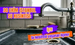 İstanbul’da bugün su kesintisi var mı? 30 Ekim İSKİ kesinti listesinde hangi mahalleler var?