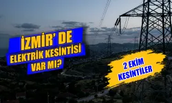 İzmir'de bugün elektrik kesintisi var mı? 2 Ekim’de hangi mahallelerde elektrik olmayacak?