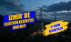 İzmir’de elektrik kesintisi 27 Ekim: Hangi ilçelerde elektrik kesintisi var? İzmir'de elektrikler ne zaman gelecek?