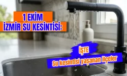 1 Ekim 2026 İzmir su kesintisi: Hangi mahallelerde sular kesilecek? İzmir'de sular ne zaman gelecek?