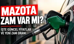 Mazota zam var mı, ne kadar zam gelecek? Motorin fiyatlarında yeni artış gündemde