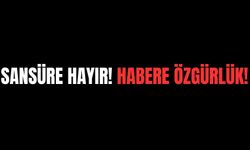 "Sansüre hayır! Habere özgürlük!" eylemlerinin yer ve saatleri belli oldu