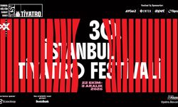 30. İstanbul Tiyatro Festivali'nde edebiyat sahneye taşınıyor