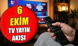 Bugün TV’de ne var? 6 Ekim Salı Kanal D, ATV, TRT 1, Show TV, Star TV, NOW ve TV8 yayın akışı