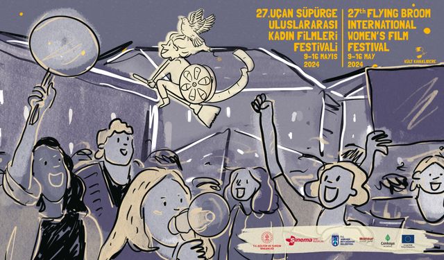 27. Uçan Süpürge Uluslararası Kadın Filmleri Festivali’nin afişi görücüye çıktı
