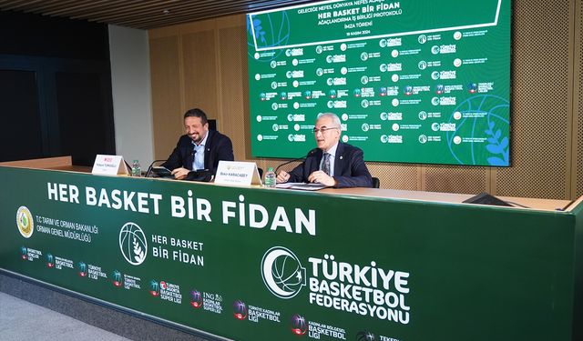 TBF ile Orman Genel Müdürlüğü, "Her Basket Bir Fidan" projesine imza attı