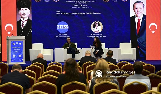 "Fikri Mülkiyet Suçları ve Halk Sağlığı Çalıştayı" Ankara'da düzenlendi