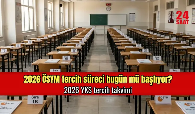 2026 ÖSYM YKS tercihleri ne zaman? 2026 YKS tercih takvimi ve ÖSYM tercih ekranı hakkında tüm detaylar