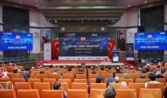 Ankara'da 'Afetlerde Büyük Veri Yönetimi Sempozyumu' başladı