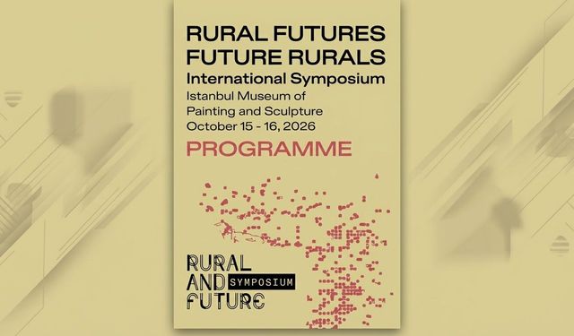 Kırsalın geleceği masaya yatırılıyor: Rural Futures sempozyumu 15-16 Ekim'de İstanbul'da