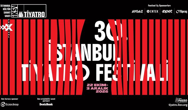 30. İstanbul Tiyatro Festivali'nde edebiyat sahneye taşınıyor
