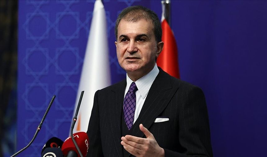 AK Parti sözcüsü Çelik: "Türkiye hiçbir şekilde müsaade etmeyecek"