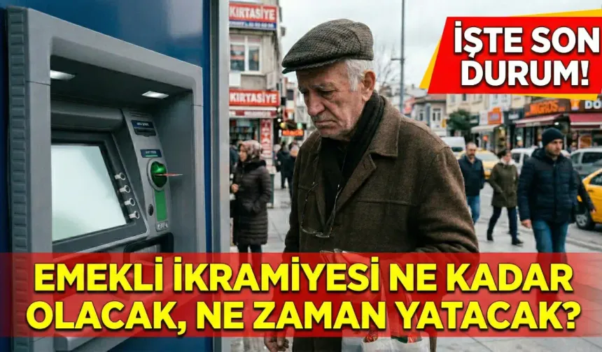 EMEKLİ BAYRAM İKRAMİYESİ 2026: SSK ve Bağ-Kur'lular ne kadar alacak, ikramiyeler ne zaman yatacak?