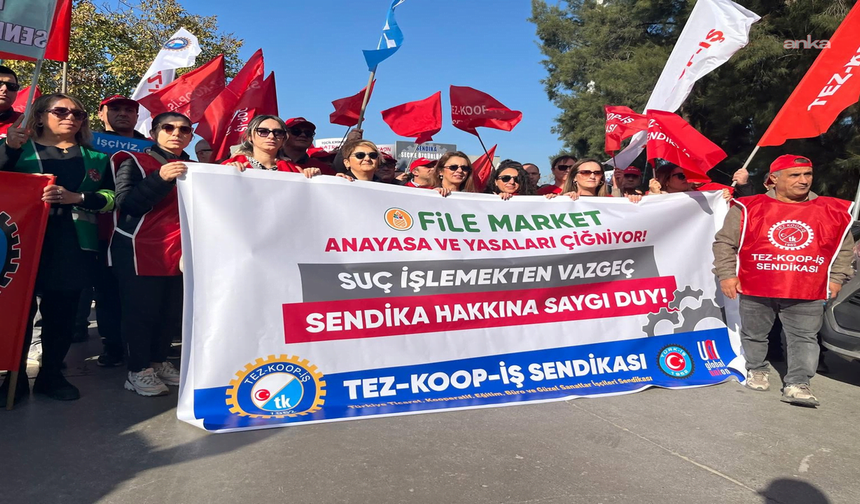 Tez-Koop-İş Sendikası: "FİLE Market işçisi hakkında işe iade ve 16 aylık tazminat kararı verildi"