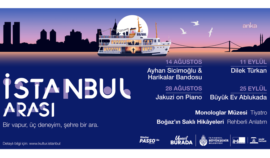İBB Kültür AŞ'den Boğaz'da yeni kültür sanat deneyimi: “İstanbul Arası” başlıyor