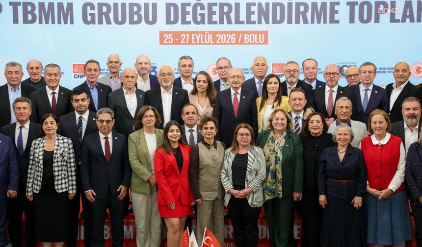 CHP milletvekili kampı sonuç bildirgesi: Güçlendirilmiş parlamenter sistem vurgusu