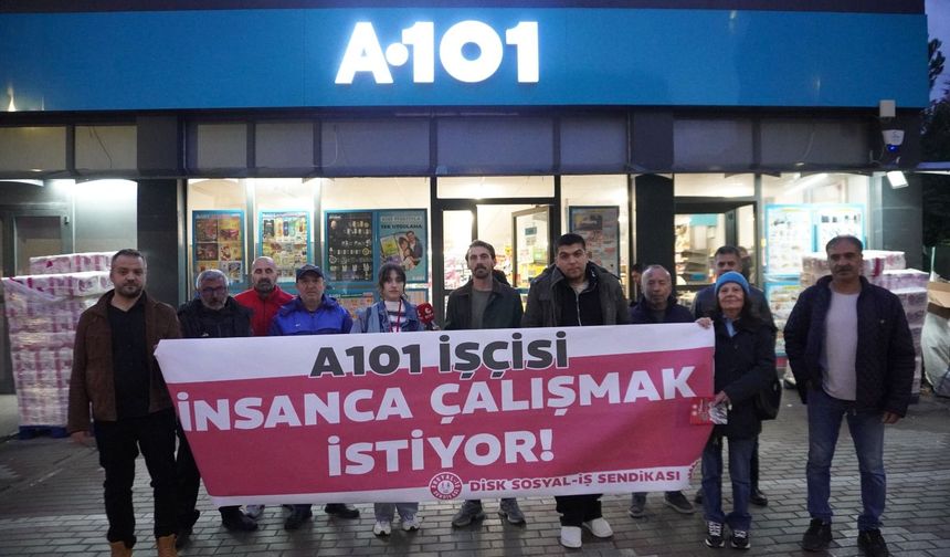 DİSK Sosyal-İş'ten A101 önünde eylem: "Su, yemek ve oturma hakkı istiyoruz"