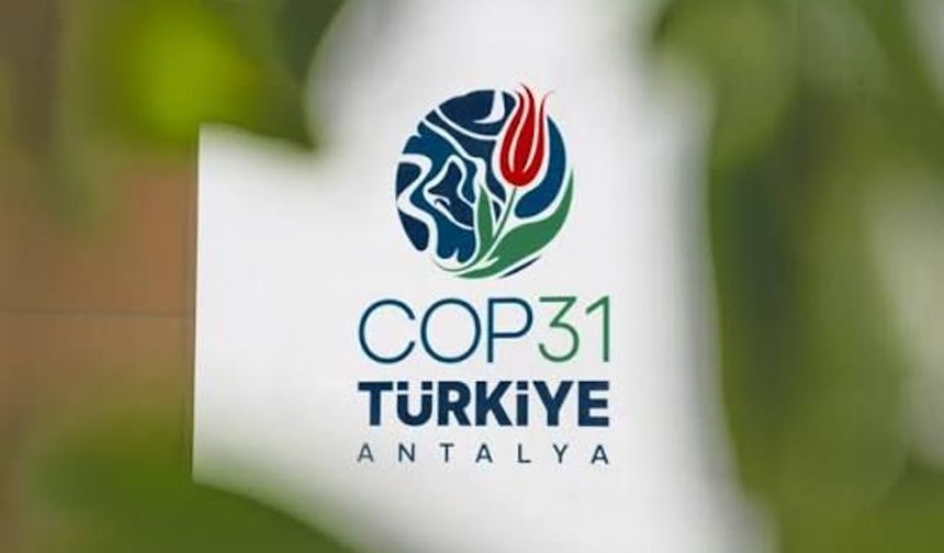 2026 birleşmiş milletler iklim değişikliği konferansı - COP31 Antalya nedir, neden yapılıyor?